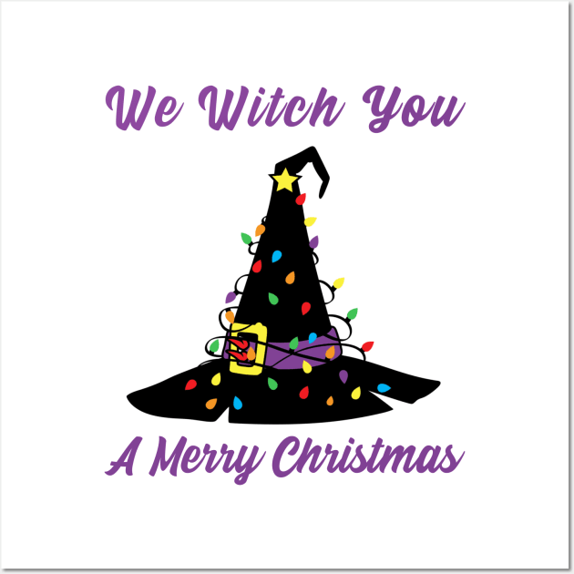 We Witch You A Merry Christmas Wall Art by My Tribe Apparel